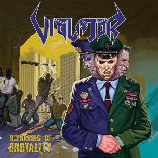VIOLATOR - Scenarios of Brutality