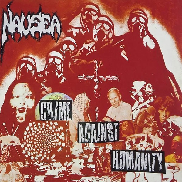 NAUSEA - Crime Against Humanity