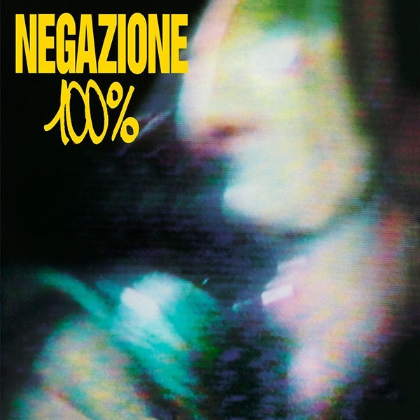 NEGAZIONE - 100%