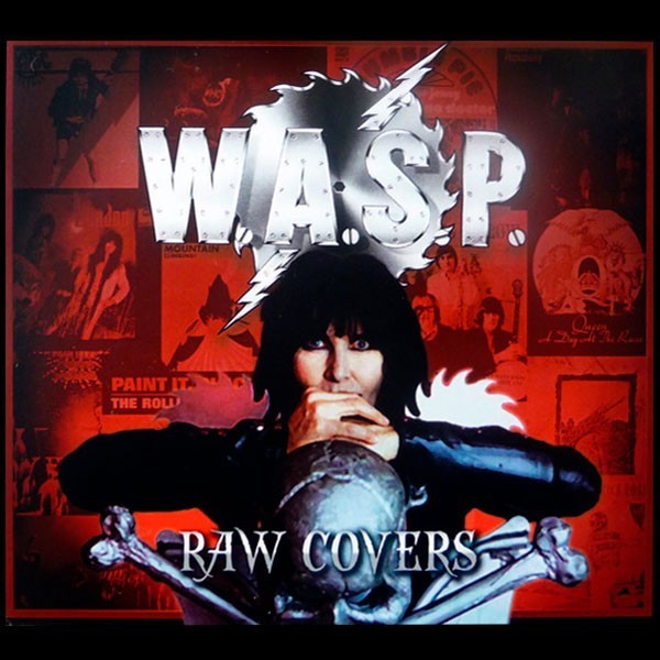 W.A.S.P. / WASP - Raw Covers
