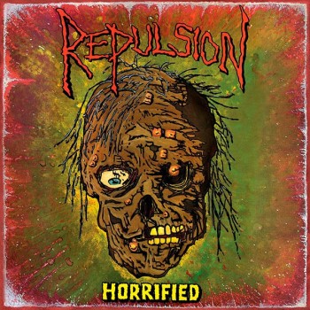 REPULSION - Horrified