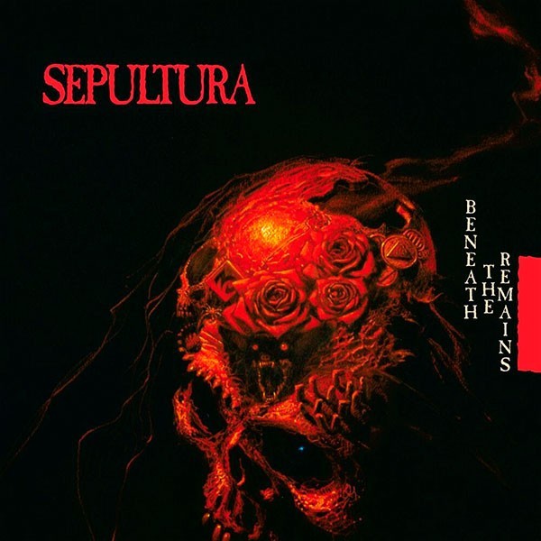 SEPULTURA - Beneath the Remains