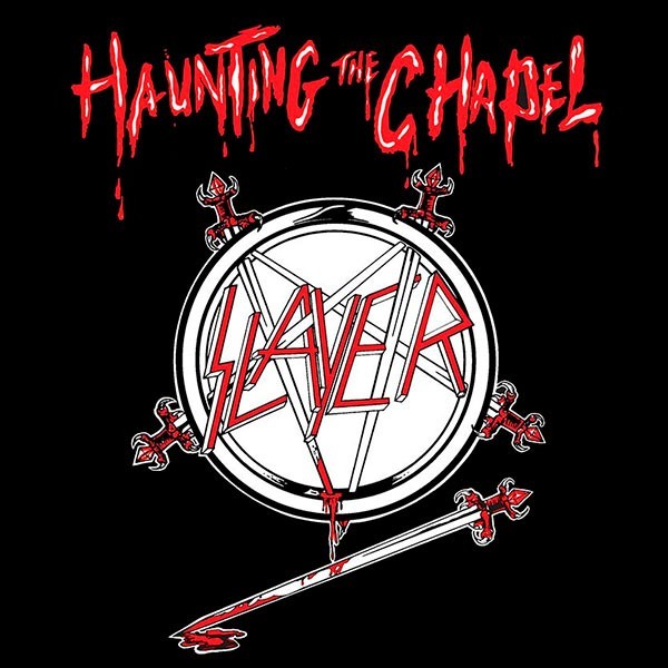 SLAYER - Haunting the Chapel