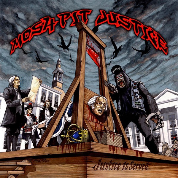 MOSH-PIT JUSTICE - Justice is Served