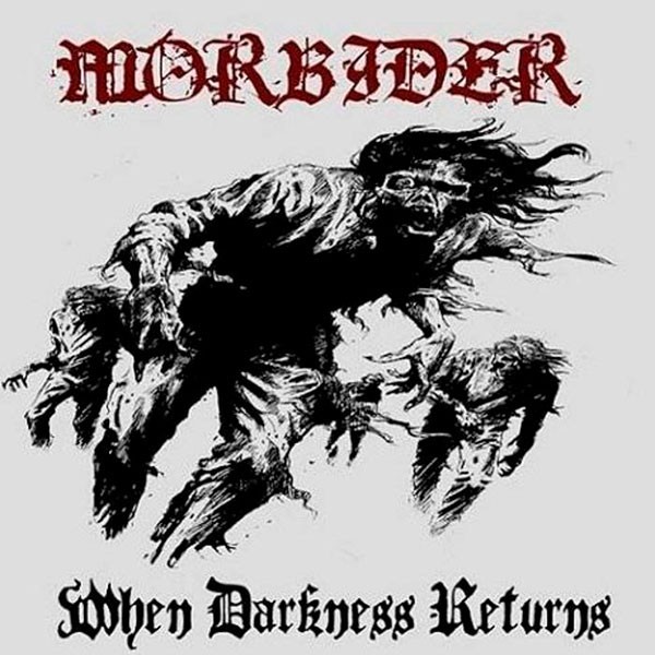 MORBIDER - When Darkness Returns
