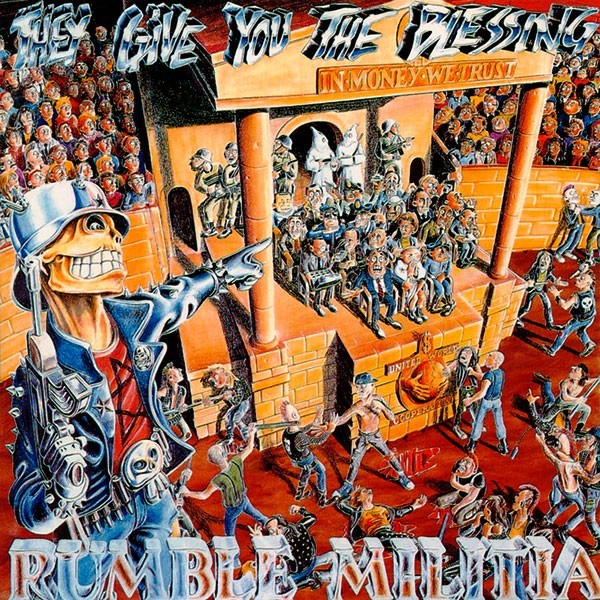 RUMBLE MILITIA - They Give You the Blessing