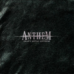 ANTHEM - Heavy Metal Anthem
