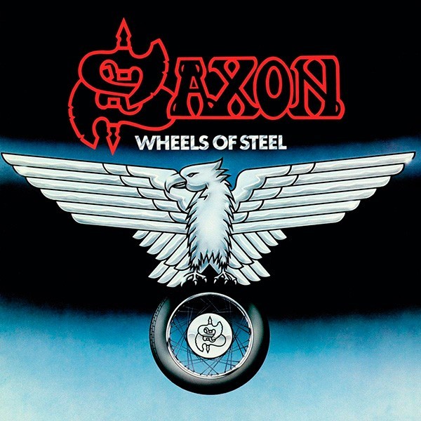 SAXON - Wheels of Steel