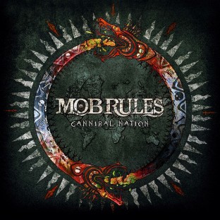 MOB RULES - Cannibal Nation
