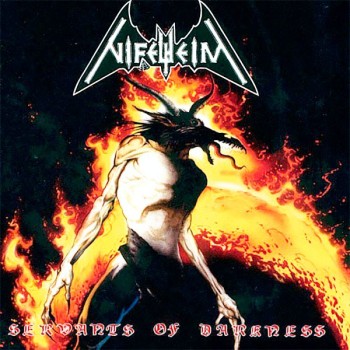NIFELHEIM - Servants of Darkness