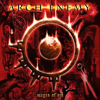 ARCH ENEMY - Wages of Sin
