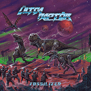 ÜLTRA RAPTÖR - Fossilized [splatter]